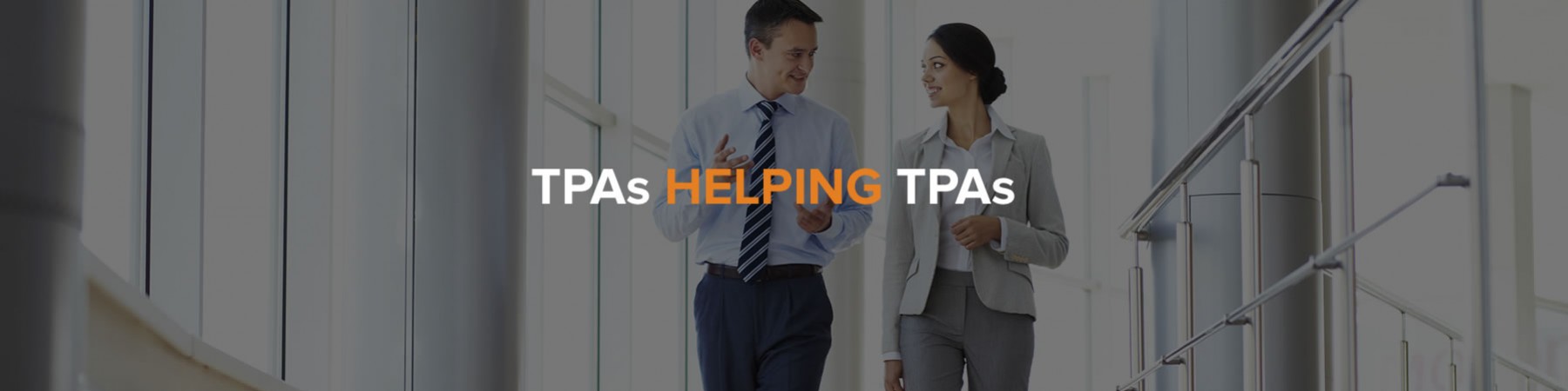 TPAs Helping TPAs