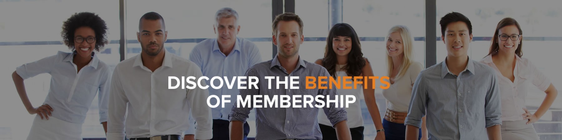 Discover the Benefits of Membership